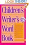 The Children's Writer's Word Book