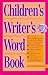 Books : The Children's Writer's Word Book