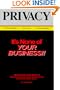 It's None of Your Business : A Consumer's Handbook for Protecting Your Privacy
