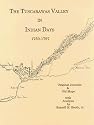 The Tuscarawas Valley in Indian Days 1750-1797: Original Journals and Old Maps