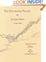 The Tuscarawas Valley in Indian Days 1750-1797: Original Journals and Old Maps