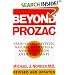 Beyond Prozac: Antidotes for Modern Times