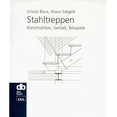 Stahltreppen: Konstruktion, Gestalt, Beispiele