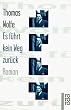 Es f�hrt kein Weg zur�ck