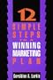 12 Simple Steps To A Winning Marketing Plan