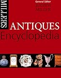 Miller's Antiques Encyclopedia