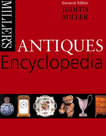 Miller's Antiques Encyclopedia (Millers)