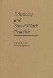 Ethnicity and Social Work Practice