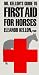 Dr Kellon's Guide to First Aid for Horses