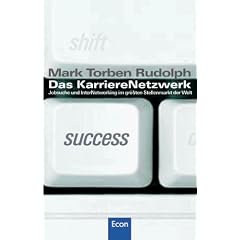Das KarriereNetzwerk. Jobsuche und InterNetworking im gr��ten Stellenmarkt der Welt