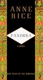 Pandora: New Tales of the Vampires (Anne Rice)
