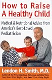 How to Raise a Healthy Child