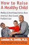 How to Raise a Healthy Child