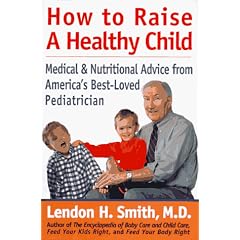 How to Raise a Healthy Child