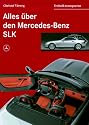 Alles &uuml;ber den Mercedes-Benz SLK