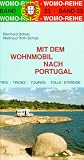 Mit dem Wohnmobil nach Portugal - Reinhard Schulz, Waltraud Roth-Schulz, Waltraud Roth- Schulz