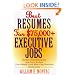 Best Resumes for $75,000 + Executive Jobs, 2nd Edition