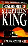 Green Mile book 2: The Mouse on the Mile: The Green Mile, part 2