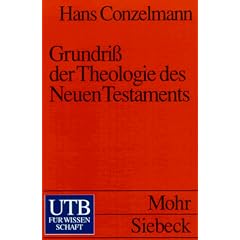 Grundri� der Theologie des Neuen Testaments.