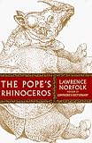 The Pope's Rhinoceros: A Novel