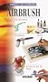 Airbrush (Barron's Art Handbooks)
