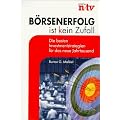 B�rsenerfolg ist (k)ein Zufall. Die besten Investmentstrategien f�r das neue Jahrtausend
