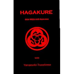 Hagakure. Der Weg des Samurai.