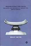 Translating the Devil: Religion and Modernity Among the Ewe in Ghana (