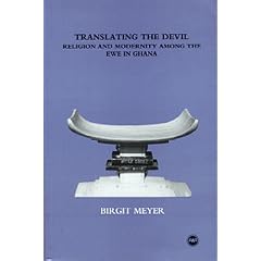 Translating the Devil: Religion and Modernity Among the Ewe in Ghana