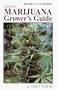 Marijuana Grower's Guide Deluxe: Revised Color Edition