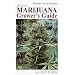 Marijuana Grower's Guide