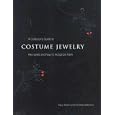 Collector's Guide to Costume Jewelry: From Strass to Van der Straeten by Tracy Tolkien and Henrietta Wilkinson