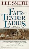 Fair and Tender Ladies (Ballantine Reader's Circle)