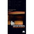 Serial Killers, Profiling the Criminal Mind, Vol. 03: John... by 