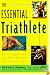 The Essential Triathlete (Essential)