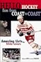Hello Hockey Fans from Coast to Coast: Amazing Lists for Trivia Lovers