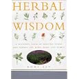 Herbal Wisdom: Unlock the Powers of the Zodiac to Benefit from the Healing Properties of Herbs by Roni Jay