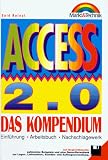 Access 2.0. Das Kompendium.