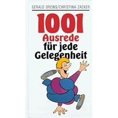 1001 Ausrede f�r jede Gelegenheit