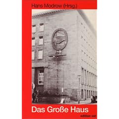 Das Gro�e Haus. Insider berichten aus dem ZK der SED