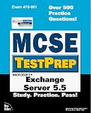  : McSe Testprep Exchange Server 5.5 (Mcse Testprep Series)