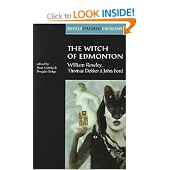 The Witch of Edmonton (Revels Student Editions)