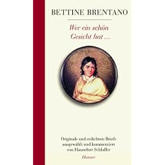 Wer ein sch�n Gesicht hat ...: Originale und erdichtete Briefe