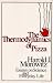 The Thermodynamics of Pizza by Harold J. Morowitz