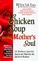 Chicken Soup for the Mother's Soul (Chicken Soup for the Soul)