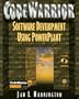 Codewarrior Software Development Using Powerplant: The Macintosh Toolbox and Power Plant