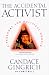 The ACCIDENTAL ACTIVIST