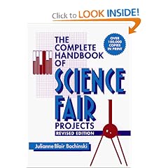 The Complete Handbook of Science Fair Projects