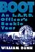 Boot: An L.A.P.D. Officer's Rookie Year