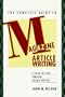 The Complete Guide to Magazine Article Writing